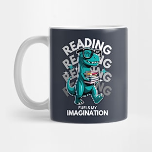 Reading Fuels My Imagination - T-rex Mug